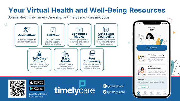 Your Virtual Health and Well-Being Resources. Available on the TimelyCare app or timelycare.com/siskiyous